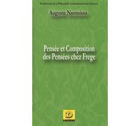 Pensée et Composition des Pensées chez Frege - Auguste Nsonsissa - Dianoia - broché - Etude