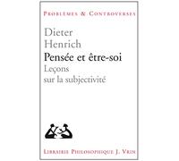 Pensée et être-soi. Leçons sur la subjectivité