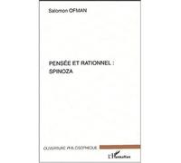 Pensee et rationnel : spinoza - Salomon Ofman - L'harmattan - broché - Etude