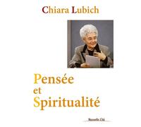 Pensée et Spiritualité - Chiara Lubich - Nouvelle Cite - broché - Essai