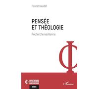 Pensée Et Théologie - Recherche Kantienne