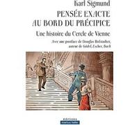 Pensée exacte au bord du précipice Karl Sigmund (Auteur)