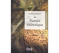 Pensée Hébraïque - Marc Halévy - Dangles - broché - Essai