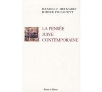 Pensee juive contemporaine D. Delmaire (Auteur)
