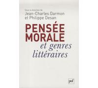 Pensée morale et genres littéraires De Montaigne à Genet - Jean-Charles Darmon (Éditeur scientifique) - Puf - broché - Essai