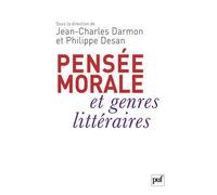 Pensée morale et genres littéraires De Montaigne à Genet - Jean-Charles Darmon (Éditeur scientifique) - Puf - broché - Essai