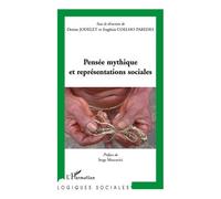 Pensée mythique et représentations sociales - Denise Jodelet - L'harmattan - broché - Essai