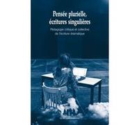 Pensée plurielle, écritures singulières Enzo Cormann (Auteur)