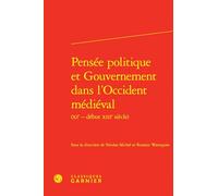 Pensée politique et Gouvernement dans l'Occident médiéval