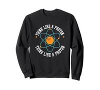 Pensée Positive comme Une Chimie protonique Sweatshirt