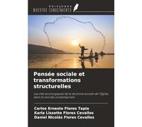 Pensée sociale et transformations structurelles: Les clés sociologiques de la doctrine sociale de l'Eglise dans le monde contemporain