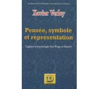 Pensée, symbole et représentation : Logique et psychologie chez Frege et Husserl