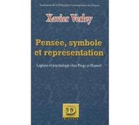 Pensée, symbole et représentation Xavier Verley (Auteur)