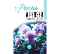 Pensées à penser - Frédéric Poloni - Le Lys Bleu - Poche - Poésie