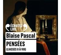 Pensées (Liasses II à VIII) - Blaise Pascal - Gallimard - Texte lu (CD) - Textes lus CD