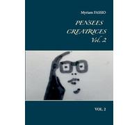 Pensées créatrices: VOL. 2