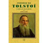 Pensées de Tolstoï d'après les textes russes