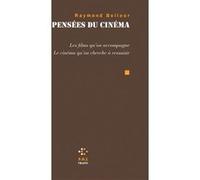 Pensées du cinéma Raymond Bellour (Auteur)