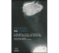 Pensées du corps Matérialité et l’organique vus par les sciences humaines (La) - Charlotte Bouteille-Meister - Presses De La Sorbonne Nouvelle - broché - Livre