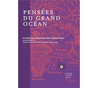 PENSÉES DU GRAND OCÉAN : MYTHES ET MYTHIFICATIONS DANS L´OCÉAN INDIEN