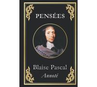 Pensées: édition collector annotée