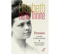 Pensees - Élisabeth de la Trinité - Cerf - relié - Essai
