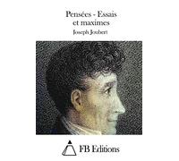 Pensées - Essais et maximes