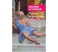 Pensées et anecdotes - Diogene Le Cynique - Rivages - Poche - Essai