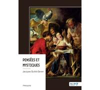 Pensées et Mystiques - Jacques Guillot-Seven - Nombre 7 - broché - Essai