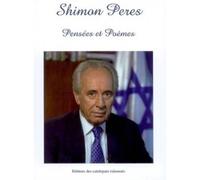 Pensées et poèmes de Shimon Perès - Shimon Pérès - Catalogues Raisonnes Eds Des - relié - Etude