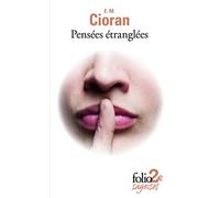 PENSEES ETRANGLEES/LE MAUVAIS DEMIURGE