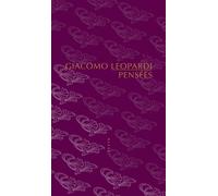 Pensées - Giacomo Leopardi - Allia - Poche - Essai