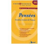 Pensées - Grandeur Et Misère De L'homme