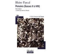 Pensées - (Liasses Ii À Viii)