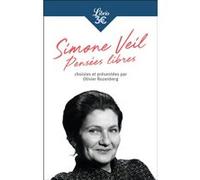 Pensées libres Simone Veil (Auteur), Olivier Rozenberg (Edité par)