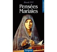 Pensées mariales - Benoît XVI - Tempora-Artege - broché - Essai