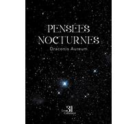 Pensées nocturnes - Draconis Aureum - Trois Colonnes - broché - Poésie