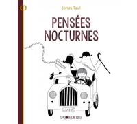 Pensees nocturnes - Jonas Taul - Joie De Lire - broché - Album jeunesse dès 6 ans