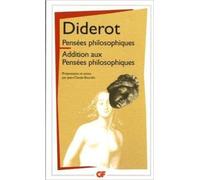 Pensées philosophiques : Additions aux pensées philosophiques de Denis Diderot ( 7 février 2007 )