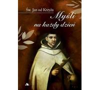 PENSÉES POUR CHAQUE JOUR. Saint Jean de la Croix (Buch auf Polnisch)