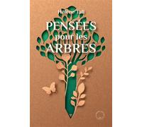 Pensées pour les arbres - Hélène Tall - Symbiose - relié - Essai