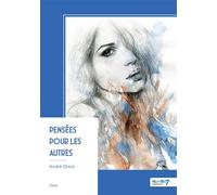 Pensées pour les autres - André Orsini - Nombre 7 - broché - Essai