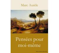 Pensées pour moi-même