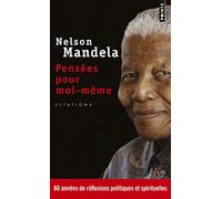 Pensées pour moi-même : 60 années de réflexions politiques et spirituelles