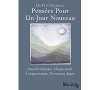 Pensées Pour Un Jour Nouveau