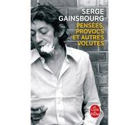 Pensées, provocs et autres volutes Serge Gainsbourg (Auteur)