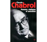 Pensées, répliques et anecdotes