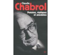 Pensées, Répliques Et Anecdotes