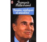 Pensées : répliques et anecdotes