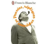 Pensées, répliques et anecdotes